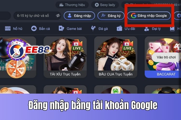 EE88 đăng nhập bằng tài khoản Google