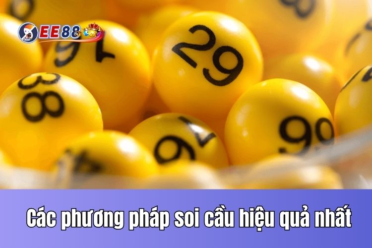 Tổng hợp một số phương pháp soi cầu hiệu quả từ cao thủ