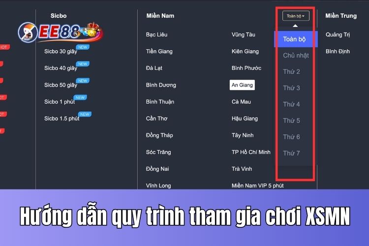 Hướng dẫn quy trình tham gia chơi XSMN tại nhà cái EE88