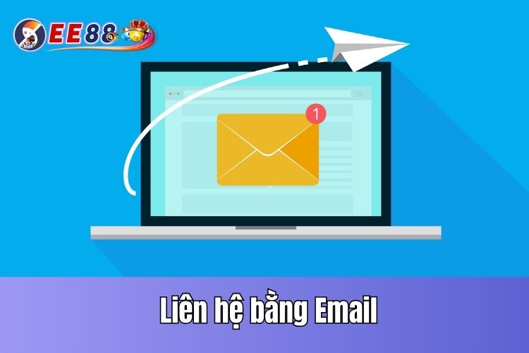 Cổng thông tin EE88 liên hệ qua hòm thư Email