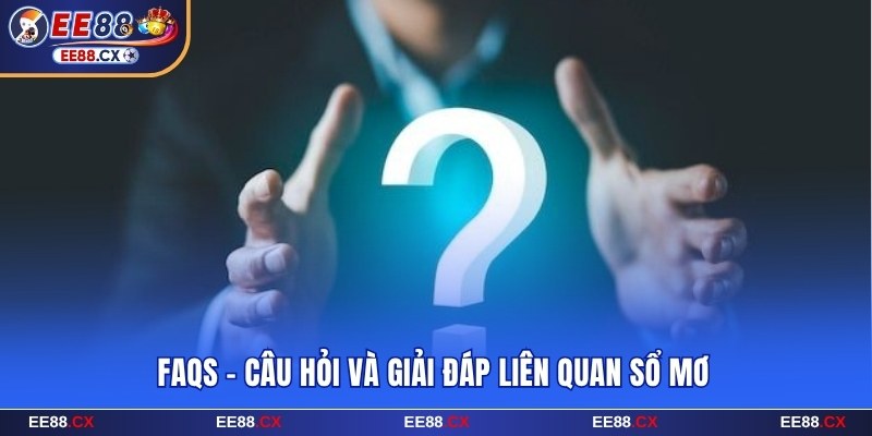 Giải Mã Giấc Mơ Lô Đề Chuẩn Và Gợi Ý Những Con Số Đẹp 7 Chuyên mục giải đáp thắc mắc liên quan sổ mơ