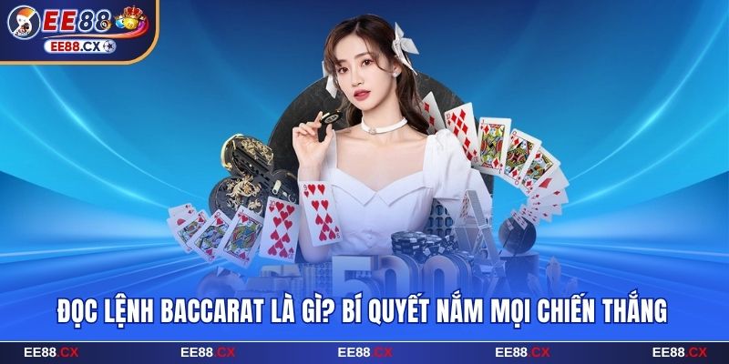 Đọc lệnh Baccarat