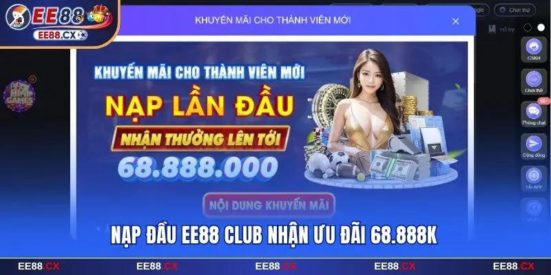 EE88 🎖️ Casino Trực Tuyến Số #1 Châu Á | Nạp Đầu Tặng 68.888K 23 Nạp đầu EE88 Club nhận ưu đãi 68.888K