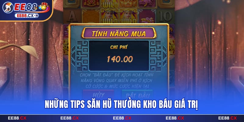 Những tips săn hũ thưởng kho báu giá trị